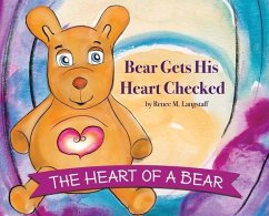 The Heart of A Bear - Langstaff, Renee