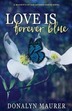 Love Is Forever Blue - Maurer, Donalyn