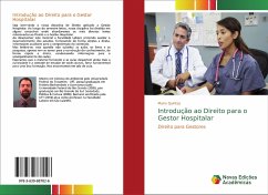 Introdução ao Direito para o Gestor Hospitalar - Quintas, Mario