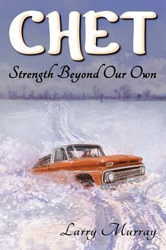 Chet: Strength Beyond Our Own - Murray, Larry