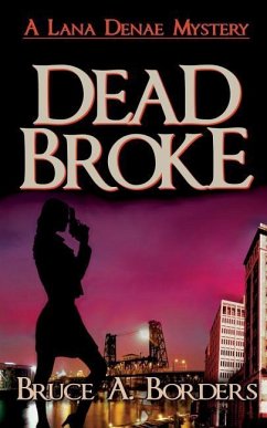 Dead Broke - Borders, Bruce A.