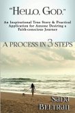 "Hello, God: " A Process in 3 Steps