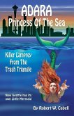 Adara Princess Of The Sea: Killer Lamprey Of The Trash Triangle