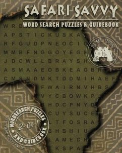 Safari Savvy: Word Search Puzzles & Guidebook - Chidiac, M. E.