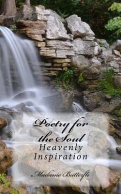Poetry For The Soul: Heavenly Inspiration - Butterfli, Madame