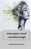 Amnesia and Awakenings