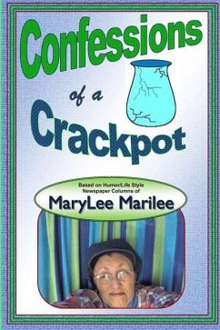 Confessions of a Crackpot - Marilee, Marylee