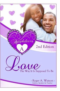 Agaphileros A, 2nd Edition: Love, the way it is supposed to be - Watson, Roger/A