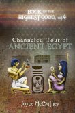 Book of Highest Good: Channeled Tour of Ancient Egypt