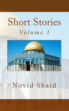 Short Stories: Volume 1 - Shaid, Novid