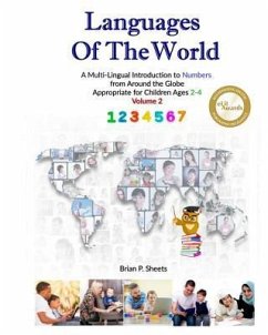 Languages of the World: A Multi-Lingual Introduction to Numbers from Around the Globe - Sheets, Brian P.