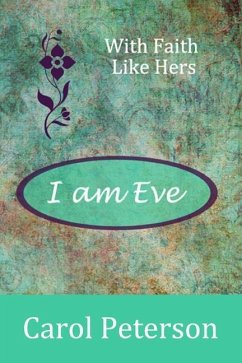 I am Eve - Peterson, Carol