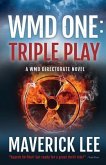 Wmd One: Triple Play