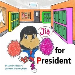 Jia for President - Williams, Deborah