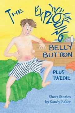 The Exploding Belly Button: Plus Twelve - Ter Sarkissoff, Rita; Baker, Sandy