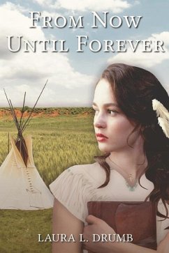 From Now Until Forever - Drumb, Laura L.