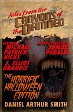 Tales from the Canyons of the Damned: No. 10 - Hicks, Michael Patrick; Peralta, Samuel; Brandis, S. Elliot