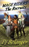 The Recruits: Mage Riders - Book 1