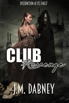 Club Revenge - Dabney, J. M.