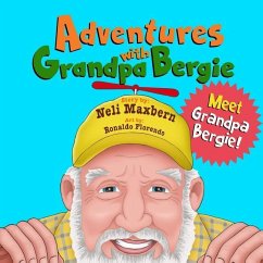 Adventures with Grandpa Bergie: Meet Grandpa Bergie! - Maxbern, Neli