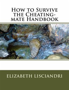 How to Survive the Cheating-mate Handbook - Lisciandri, Elizabeth E.