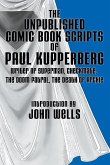 The Unpublished Comic Book Scripts of Paul Kupperberg