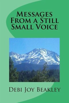Messages: From a Still Small Voice - Beakley, Debi