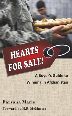 Hearts for Sale!: A Buyer's Guide to Winning in Afghanistan - Marie, Farzana