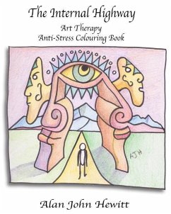 The Internal Highway: Art Therapy Anti-Stress Colouring Book - Hewitt Ajh, Alan John