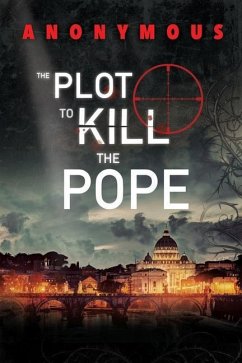 The Plot To Kill The Pope: (Red Mohawk & Bourbon Kid) - Anonymous