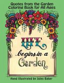 Quotes from the Garden Coloring Book: Coloring Book for Adults and All Ages
