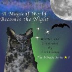 A Magical World Becomes the Night