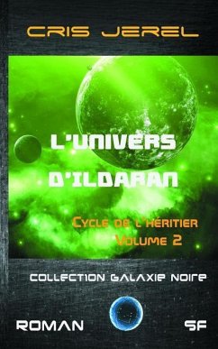 L'Univers d'Ildaran Volume 2: Cycle de l'Heritier: Cycle de l'Heritier - Jerel, Cris