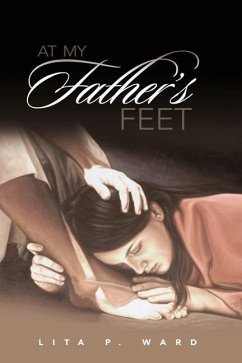 At My Father's Feet - Ward, Lita P.