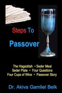 Steps To Passover - Belk, Akiva Gamliel