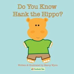 Do You Know Hank the Hippo? - Wynn, Marcy