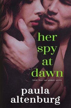 Her Spy at Dawn - Altenburg, Paula