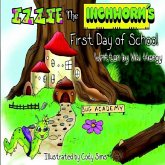 Izzie The Inchworm's First Day of School