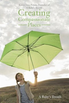 Creating Compassionate Places: A Baby's Breath - Patota, Founder Karen Jane