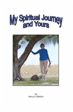 My Spiritual Journey and Yours - Waldron, Nancy A.