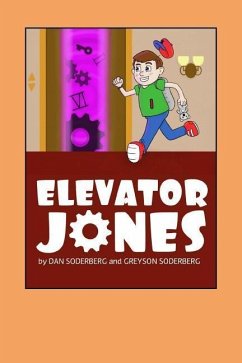 Elevator Jones - Soderberg, Greyson; Soderberg, Dan