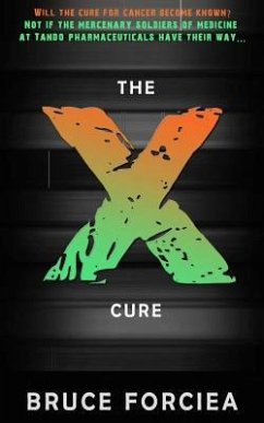 The X-Cure - Forciea, Bruce