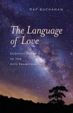 The Language of Love: ecstatic poems in the Sufi tradition