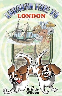 Through Time To London - Wilcox, Brindy