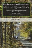 Reminiscences and Experiences, 2nd Edition: Life and Times of A Rural Kentucky Schoolteacher 1890s - 1930s