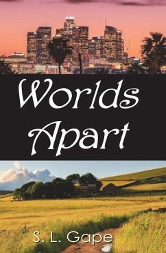 Worlds Apart - Gape, S. L.