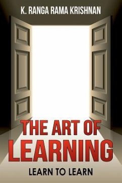 The Art of learning: Learn to learn - Krishnan, K. Ranga Rama