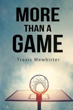 More Than a Game - Mewhirter, Travis
