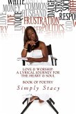 Love & Worship: A Lyrical Journey For The Heart & Soul: A Written Book of Poetry
