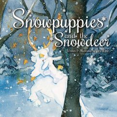 Snowpuppies and the Snowdeer - Stone, Bev